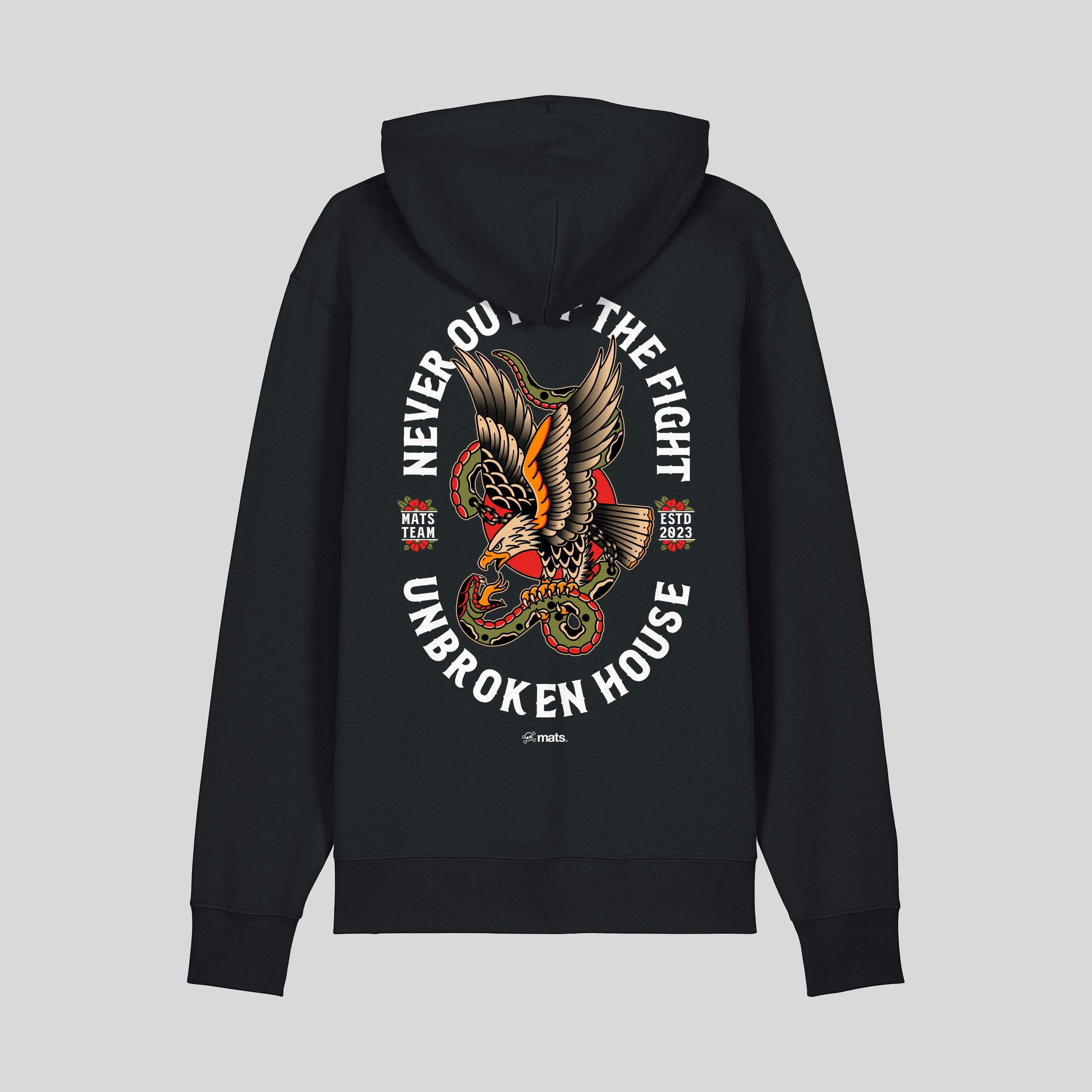 UNBROKEN HOUSE - NEVER  OUT OF THE FIGHT - HOODIE