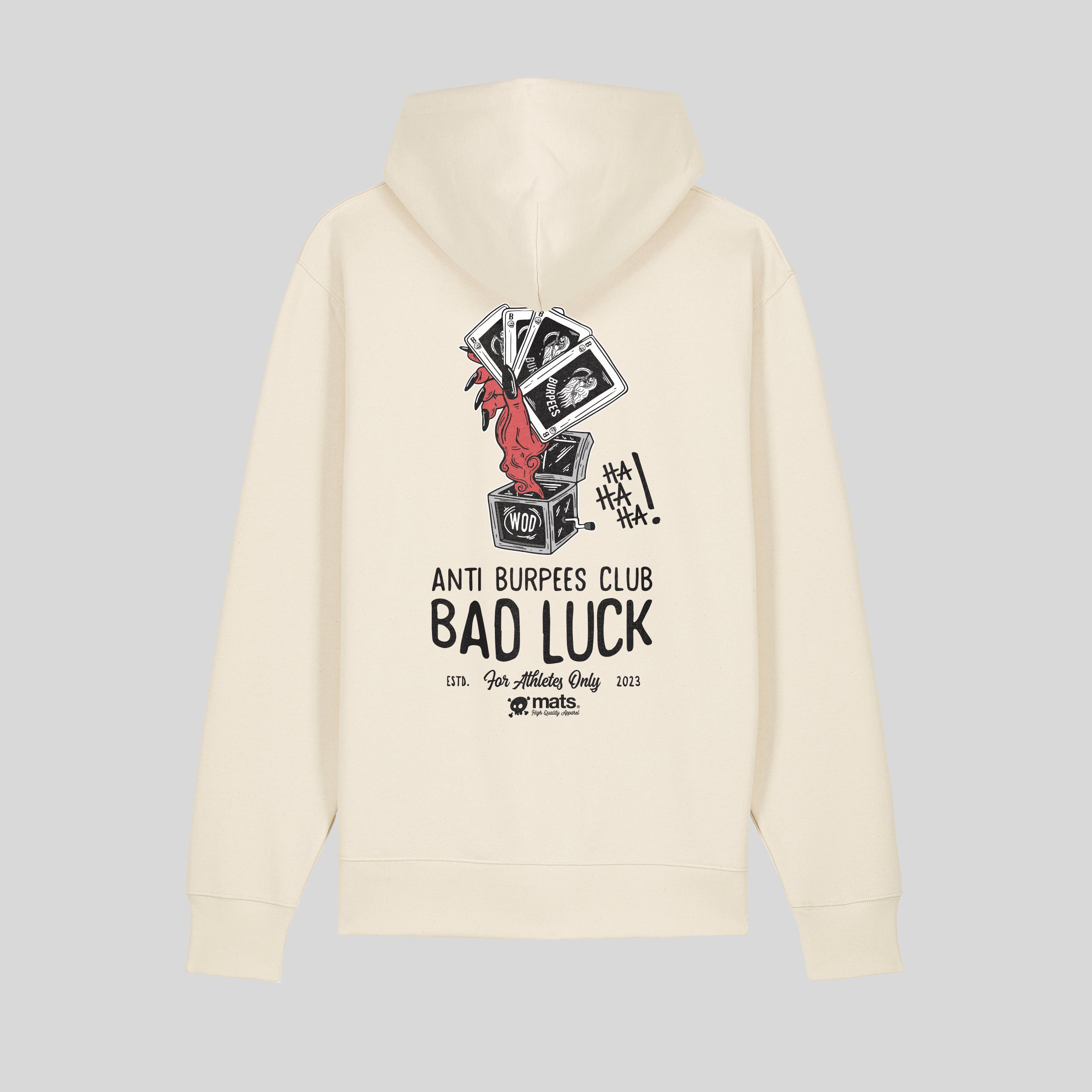 ANTI BURPEES CLUB - BAD LUCK - HOODIE