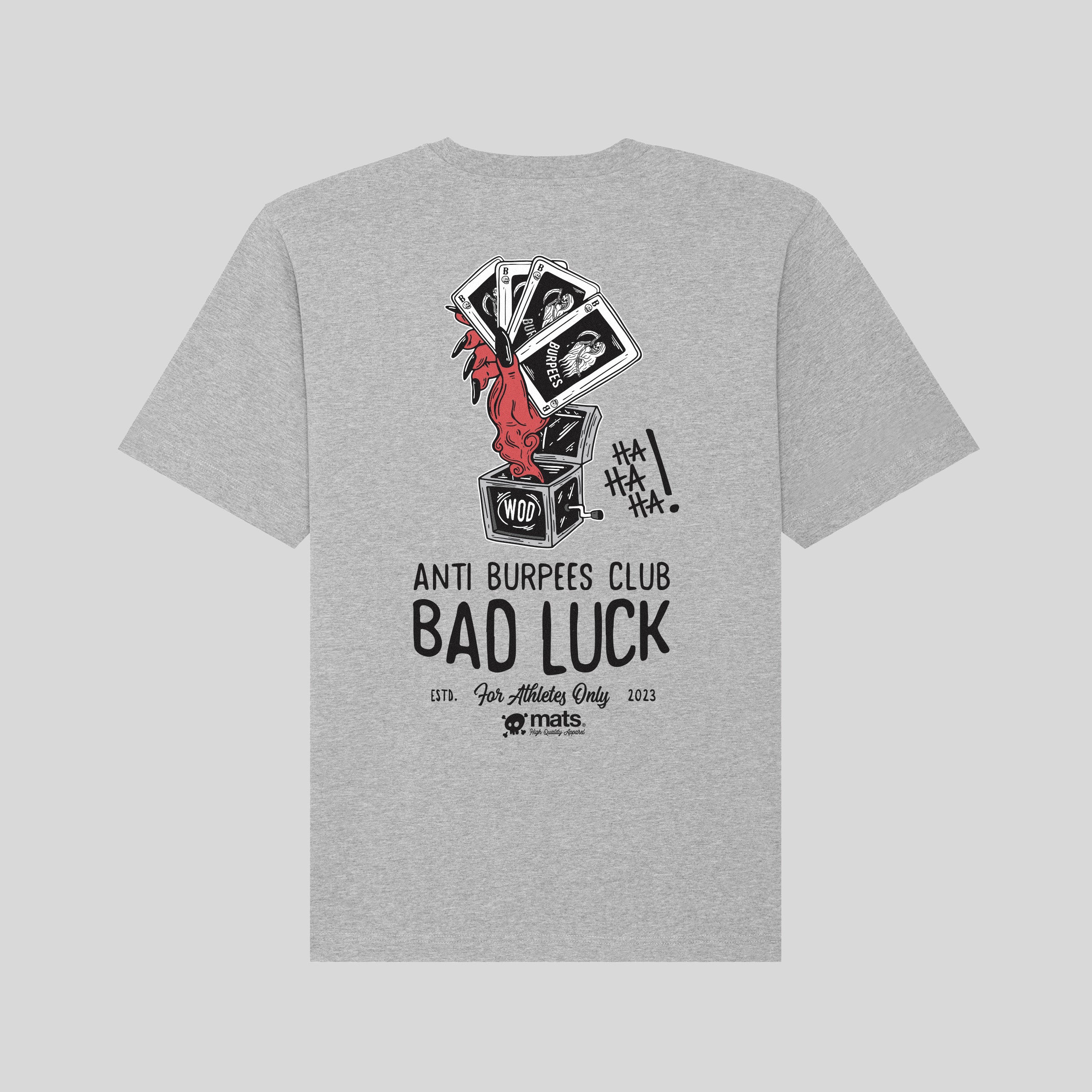 ANTI BURPEES CLUB - BAD LUCK - OVERSIZE